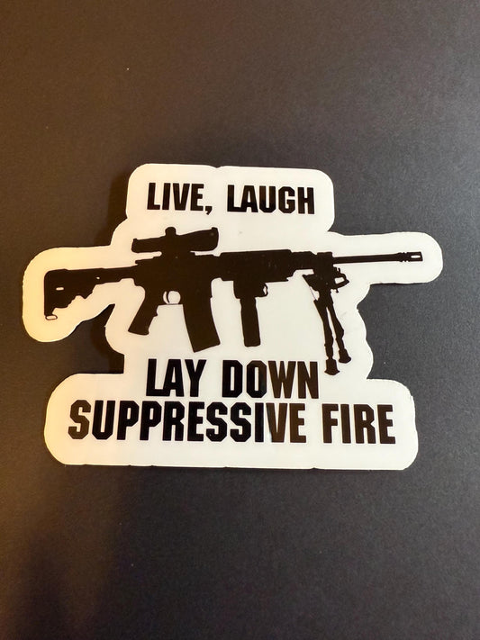 Suppressive Fire