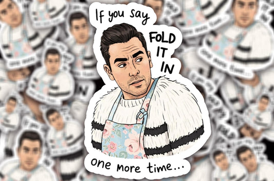 Fold it in - Schitt's Creek