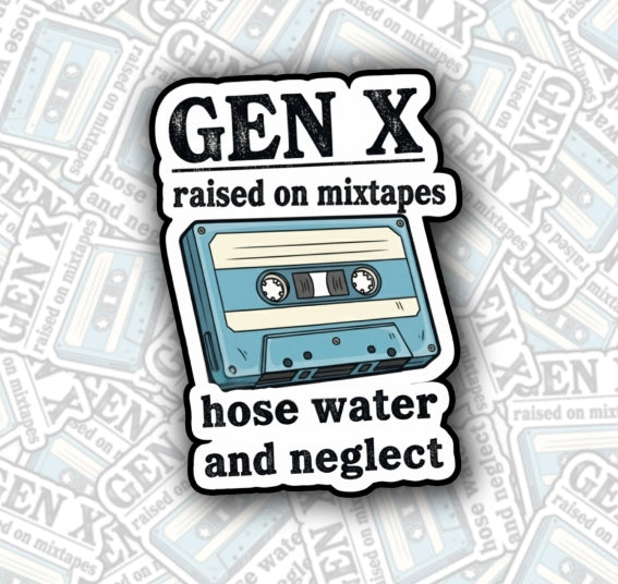 Gen X Hose Water and Neglect