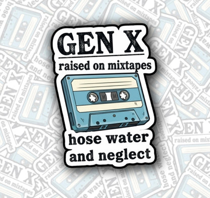 Gen X Hose Water and Neglect